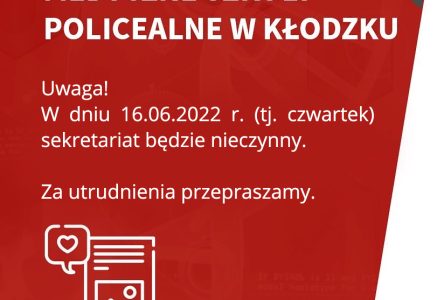 Informacja – praca sekretariatu w dniu 16.06.2022 r.