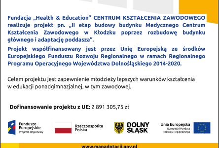 II etap budowy budynku Medycznego Centrum Kształcenia Zawodowego  w Kłodzku poprzez rozbudowę budynku głównego i adaptację poddasza