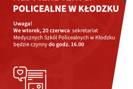 Informacja sekretariatu Medycznych Szkół Policealnych – praca 20 czerwca