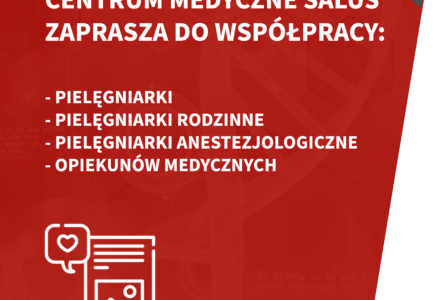 Centrum Medyczne Salus zaprasza do współpracy