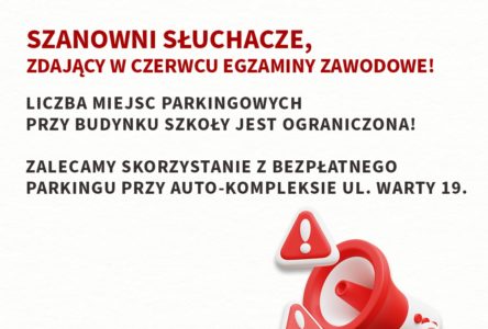 Szanowni Słuchacze, zdający w czerwcu egzaminy zawodowe!