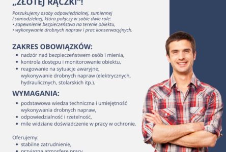 Oferta pracy – Ochroniarz z talentem „Złotej Rączki”