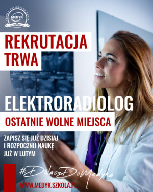 Rekrutacja trwa – Elektroradiolog